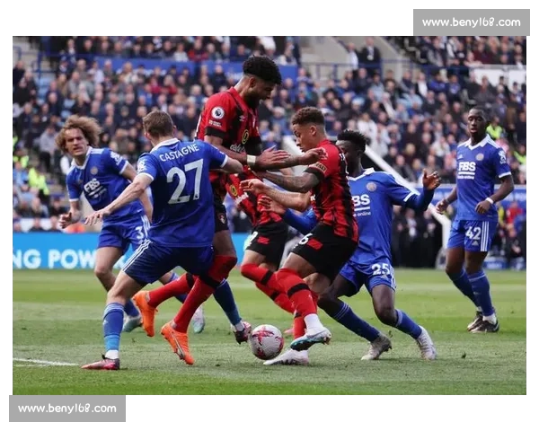 莱斯特城迎战西汉姆联英超焦点对决前瞻与看点解析关键战意与战术博弈