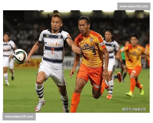 鸟栖沙岩迎战大阪钢巴 激战即将上演全力争胜